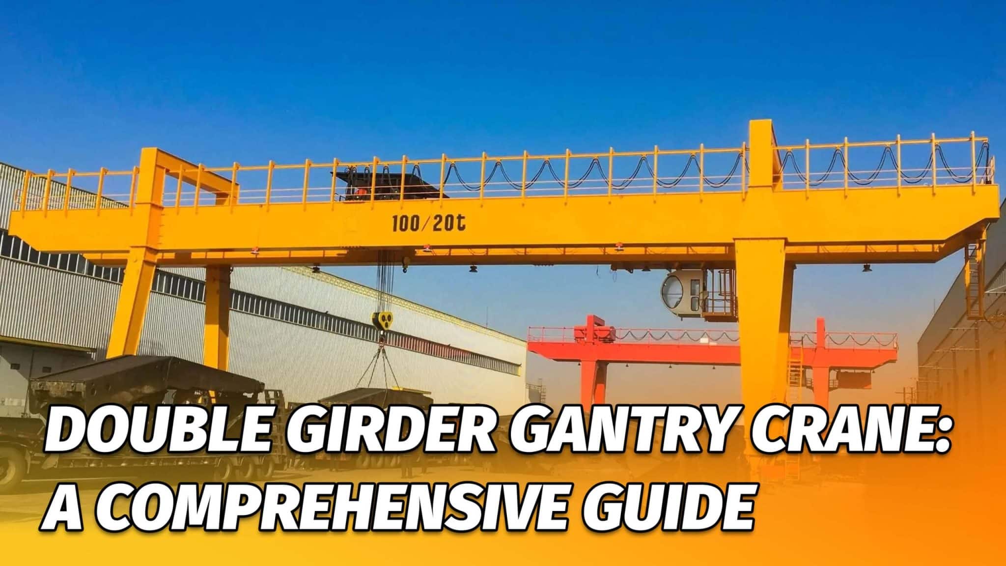 double girder gantry crane comprehensive guide scaled